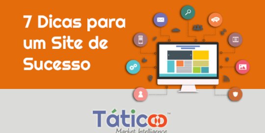 7 Dicas para um site de Sucesso